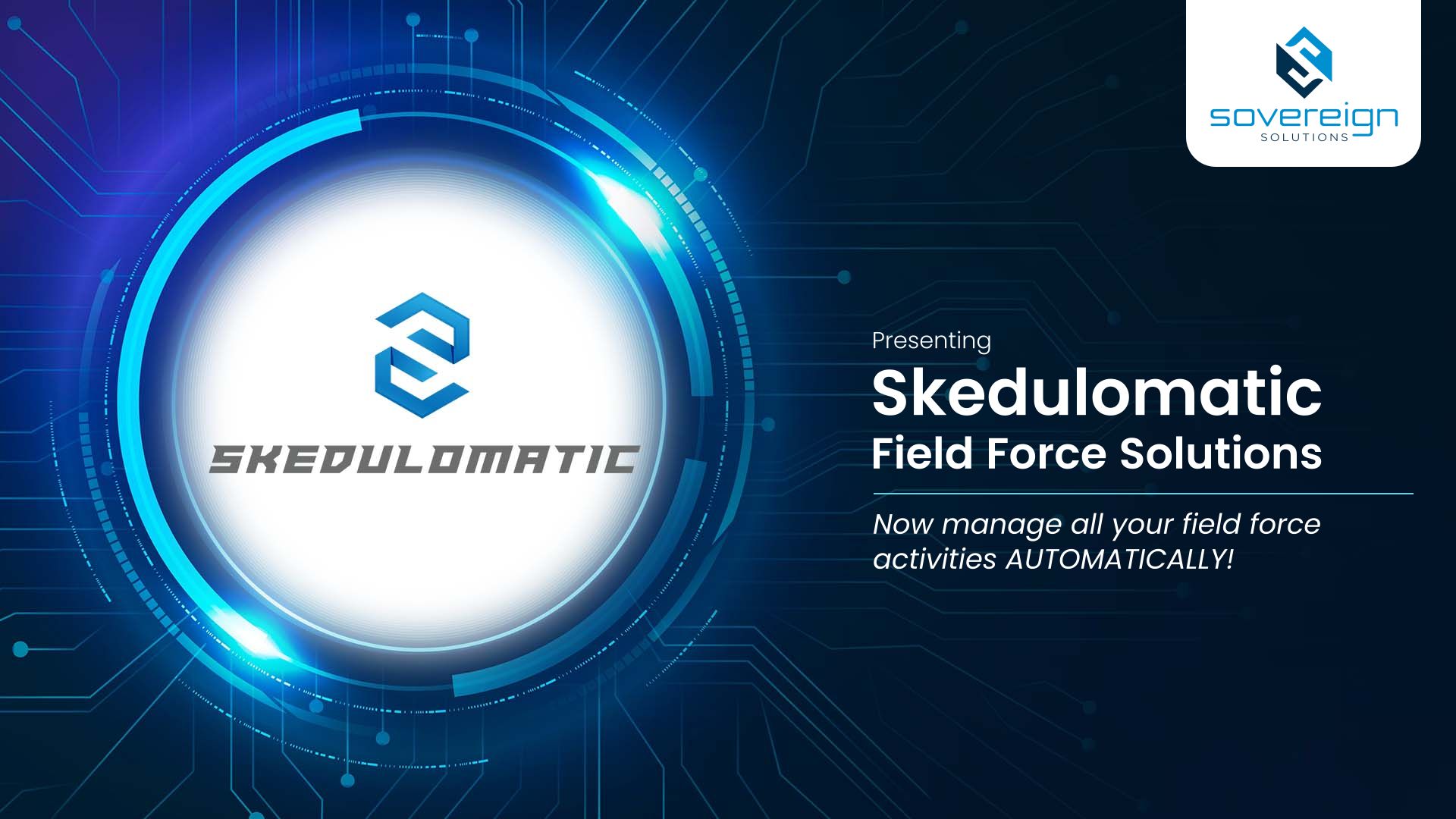 Presenting Skedulomatic Field Force Solutions